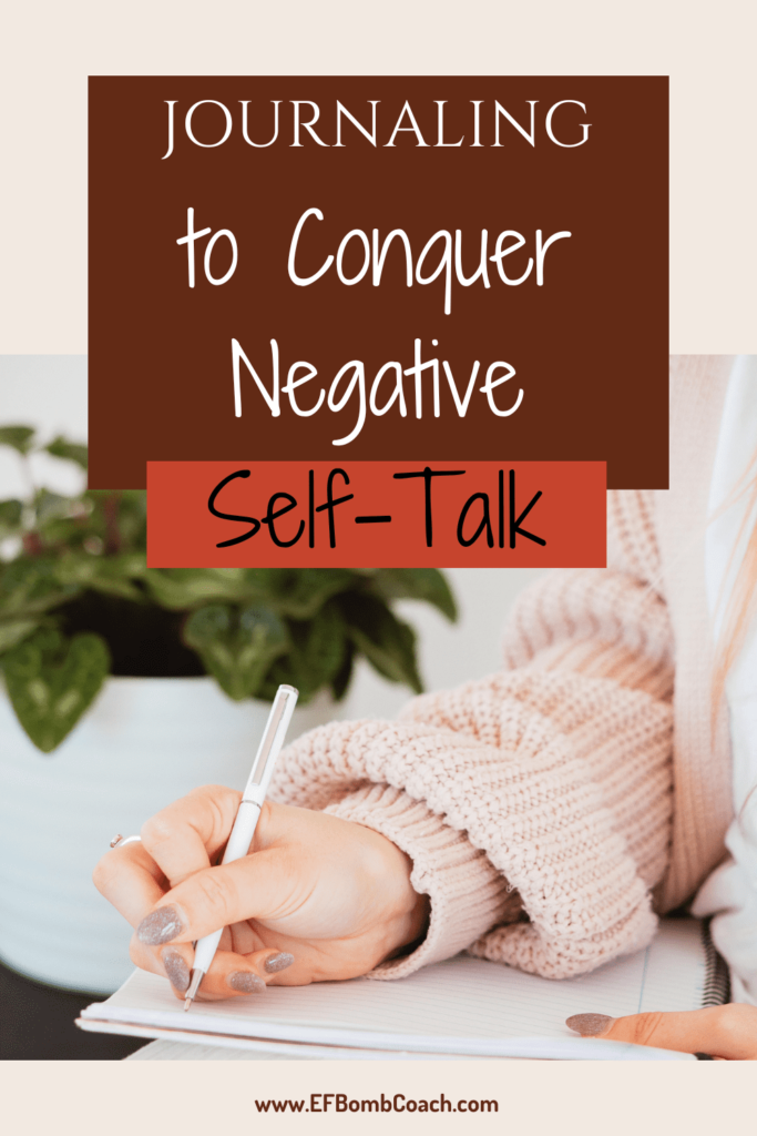 Journaling to conquer negative self-talk