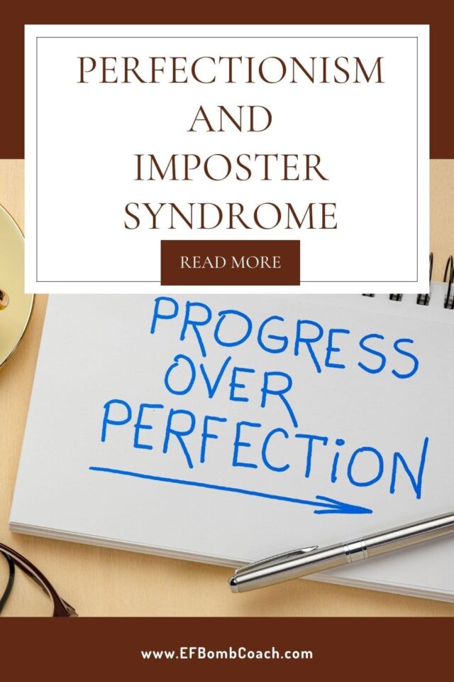 Perfectionism and imposter syndrome - progress over perfection