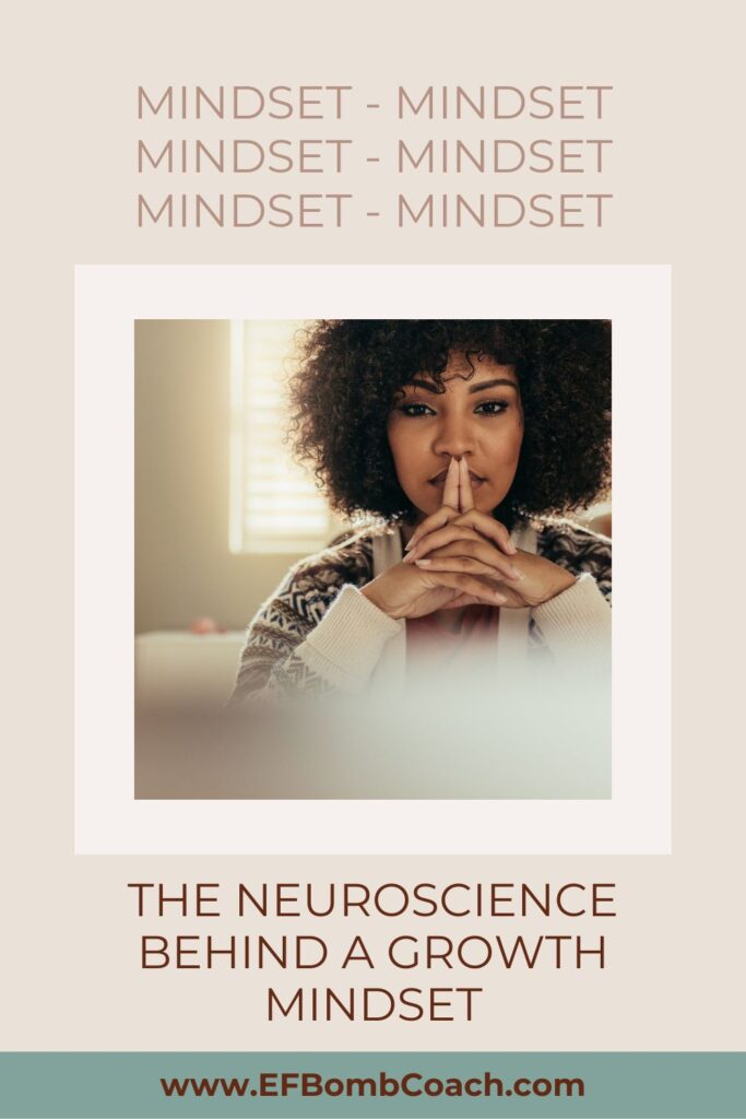 The Neuroscience behind a growth mindset