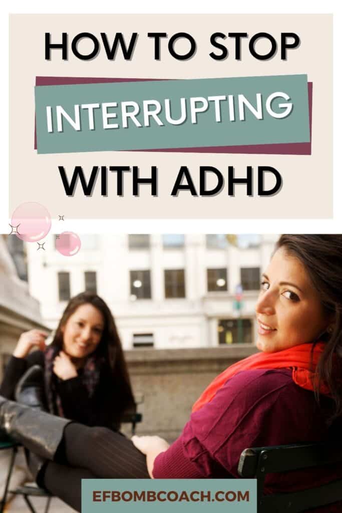 How to Stop Interrupting with ADHD - two women turning to look at the camera