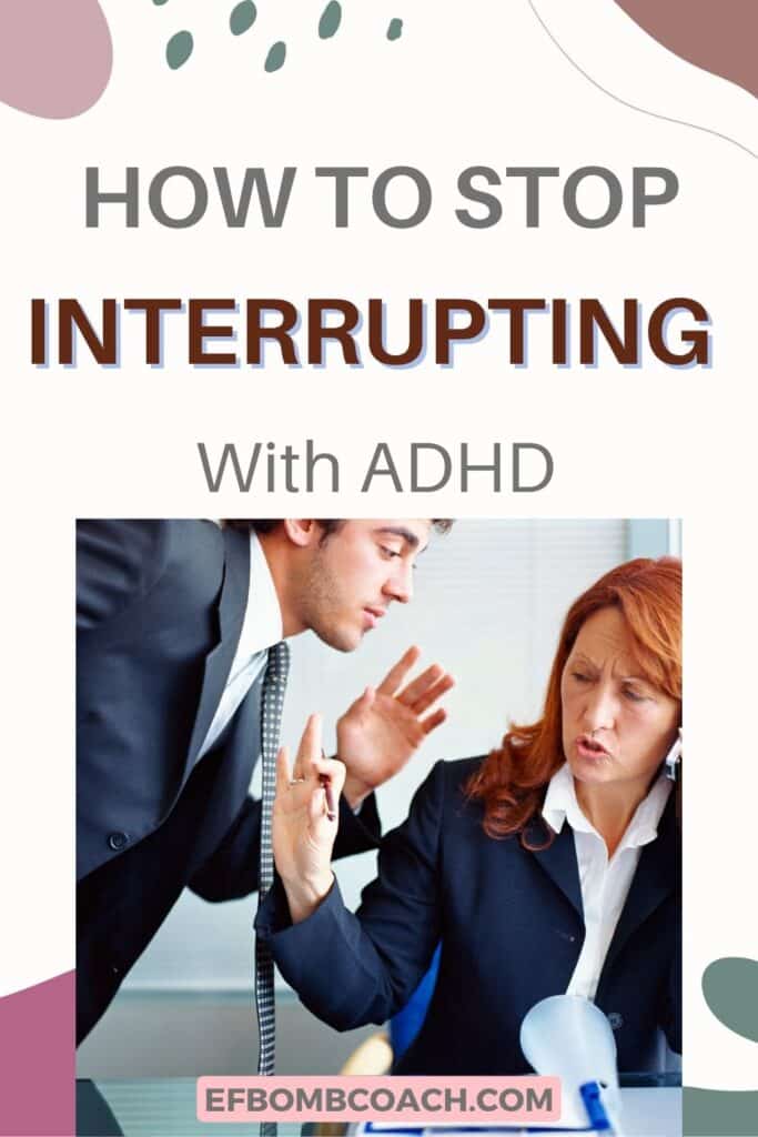 How to Stop Interrupting with ADHD - woman on the phone, holding up a hand as a man leans in to interrupt