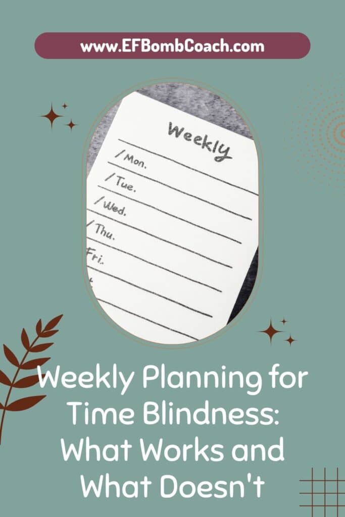 Weekly Planning for Time Blindness: What Works and What Doesn't - one page weekly planner