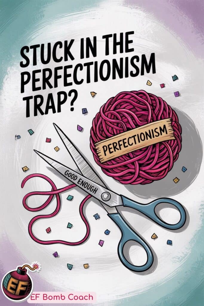 The Perfectionism Trap for ADHD Business Women - ball of yarn labeled perfectionism and scissors labeled good enough