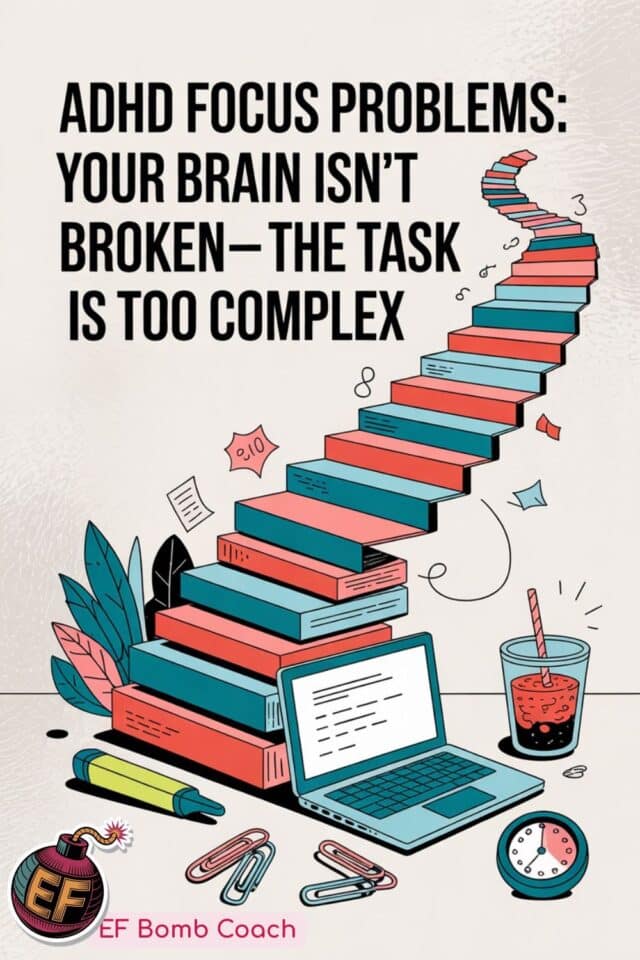 ADHD and Focus: It's Complexity, Not Willpower
